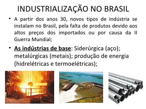 qual foi o modelo de industrialização do brasil